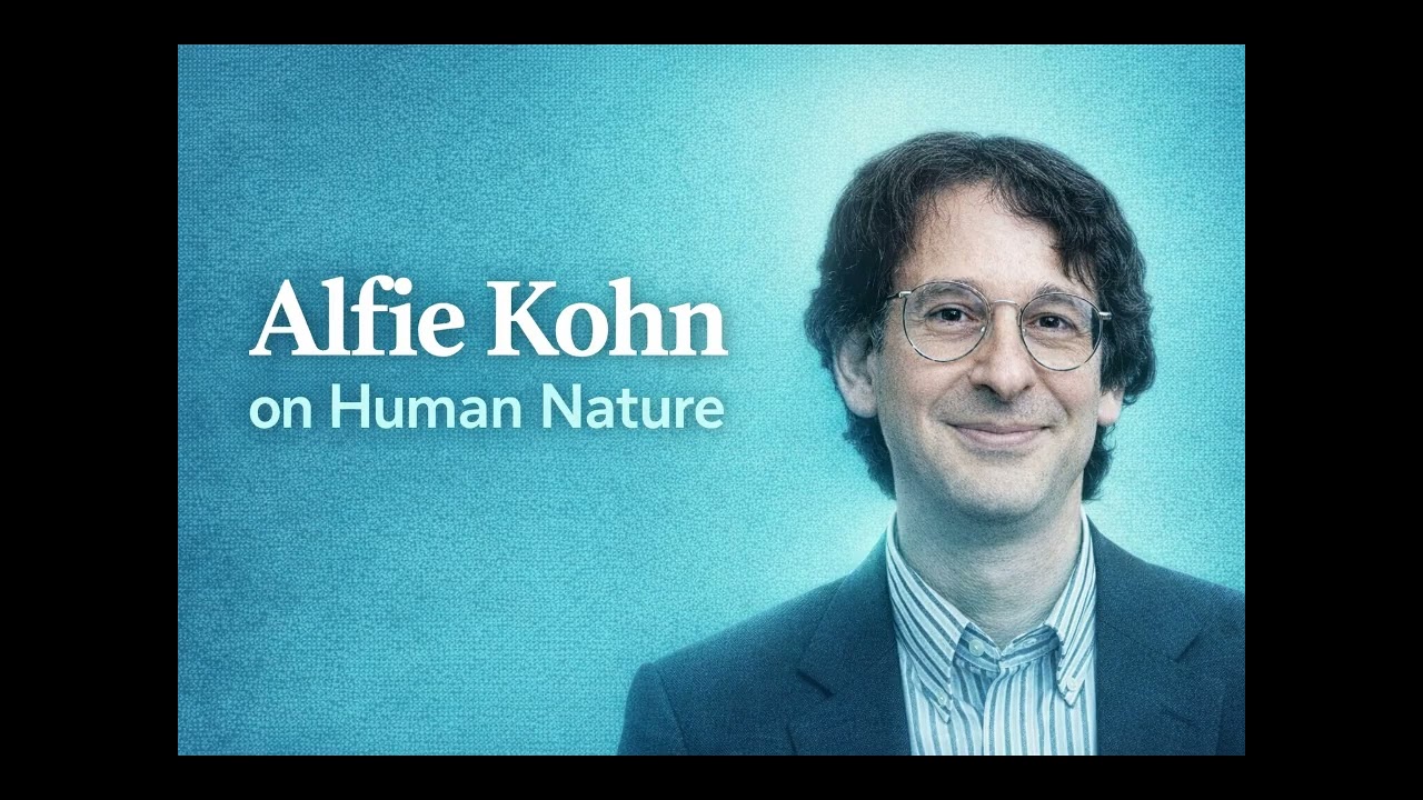 Alfie Kohn on Human Nature