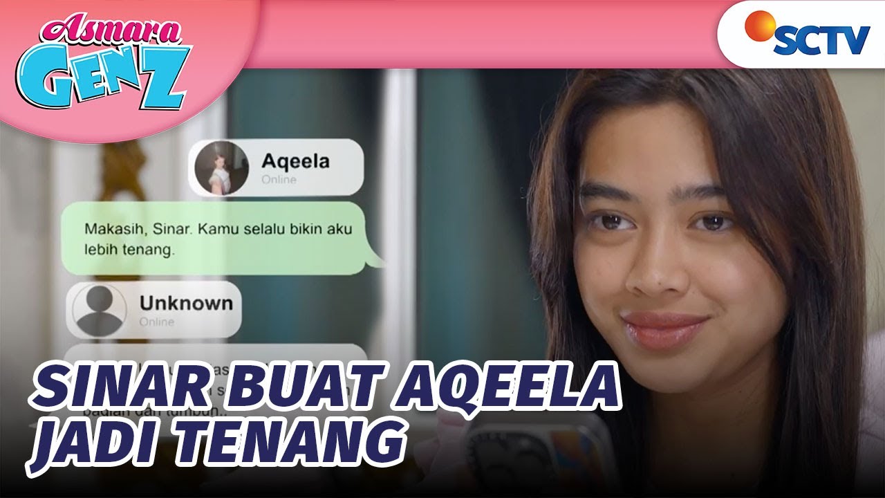 Kok Gemes Sih, Aqeela Curhat ke Sinar | Asmara Gen Z - Episode 125