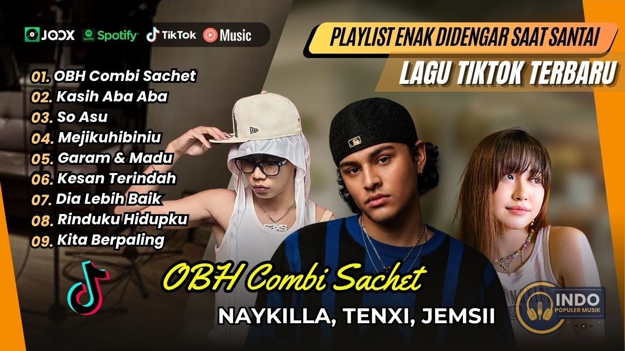 OBH Combi Sachet - Naykilla Tenxi Jemsii | KASIH ABA ABA | SO ASU | MEJIKUHIBINIU |LAGU TIKTOK VIRAL