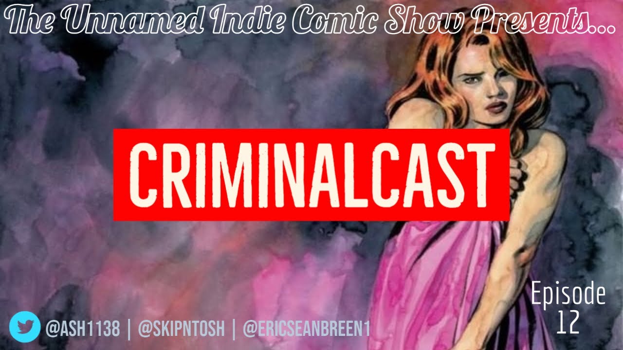 CRIMINALCAST | 12 | Bad Night