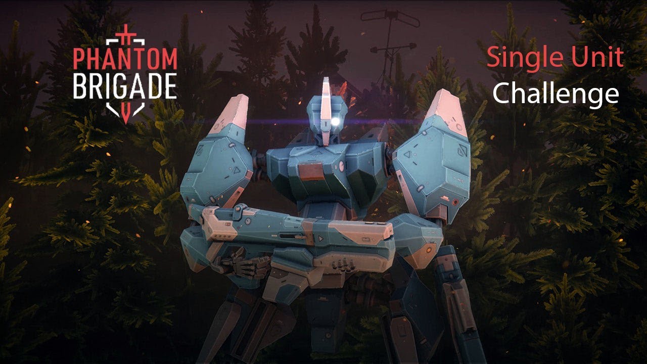 Phantom brigade | one unit challenge