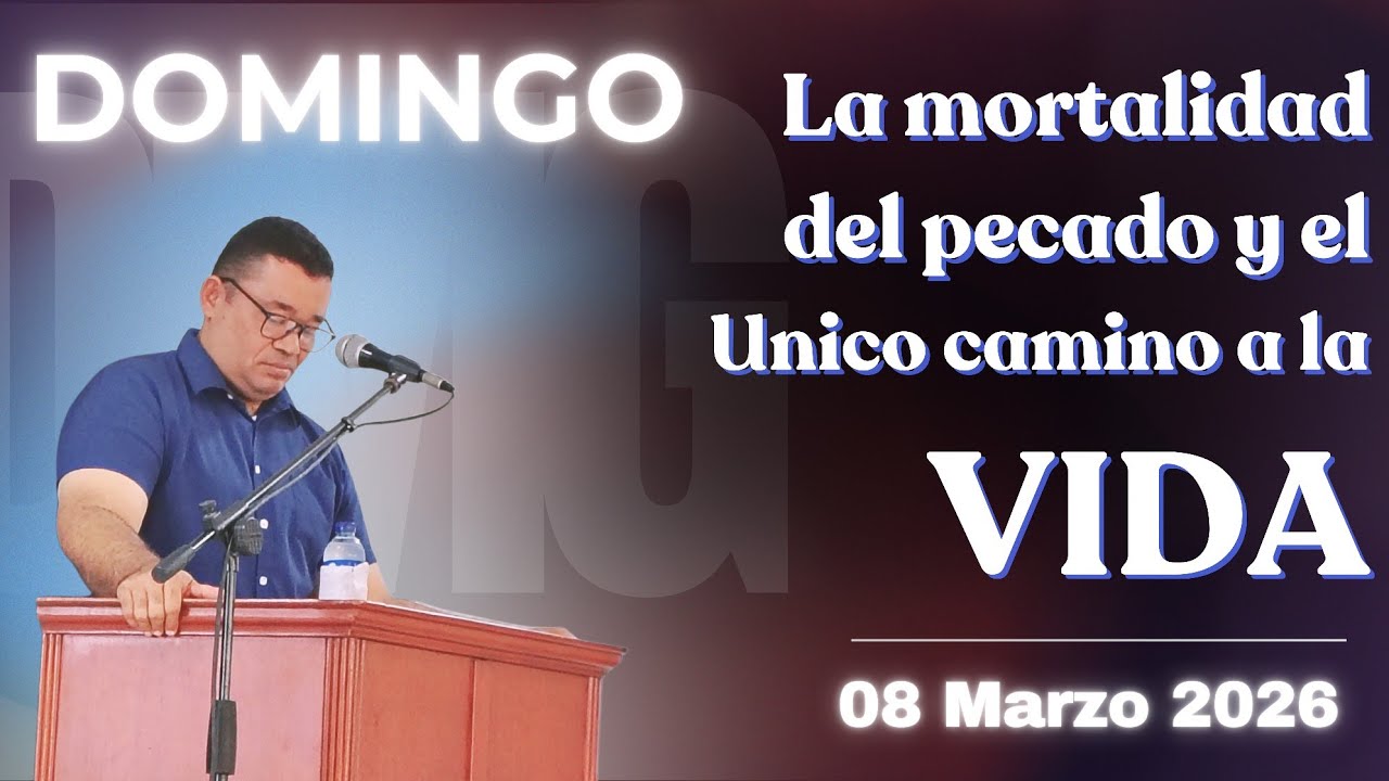 La mortalidad del pecado y el único camino a la vida | Hemilton Saurith | 08 Marzo 2026 | PIEF