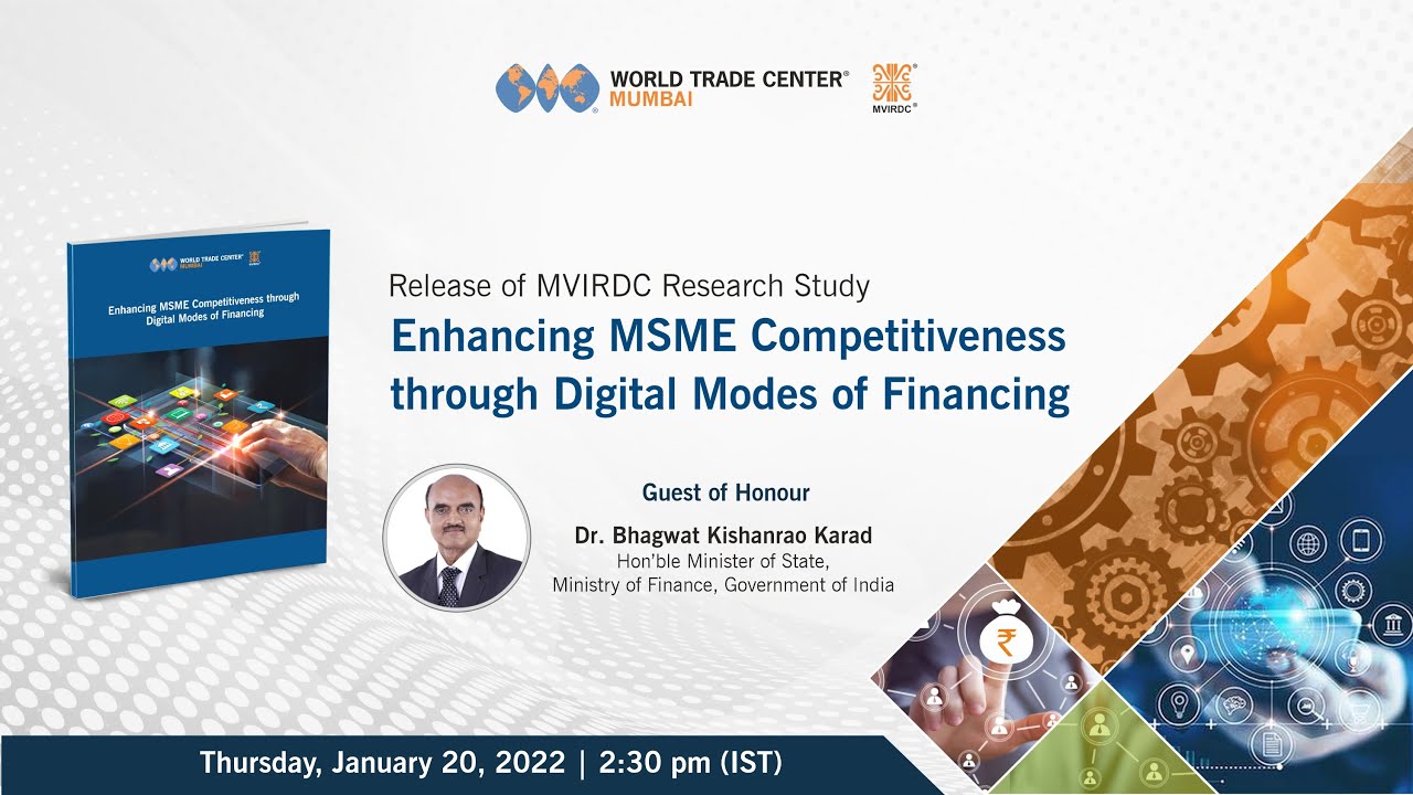 Release of MVIRDC Research Study &lsquo;Enhancing MSME Competitiveness through Digital Modes of Financing&rsquo;