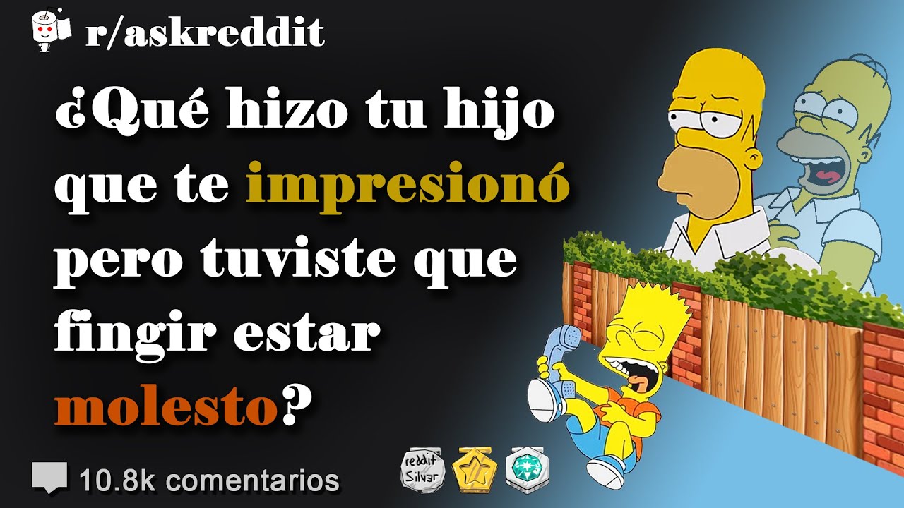 ¿Qué hizo tu hijo que te impresionó pero fingiste estar molesto? - Preguntas de Reddit en español