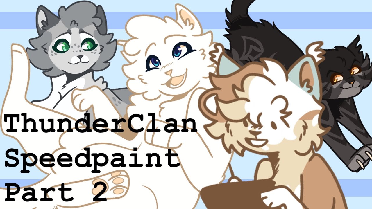 Warrior Cats First Arc ThunderClan Characters Speedpaint Part 2