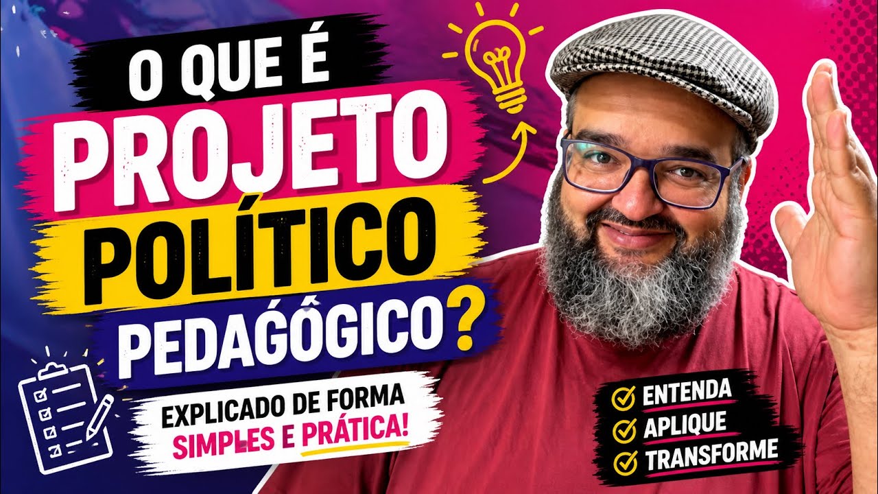O que é Projeto Político Pedagógico?