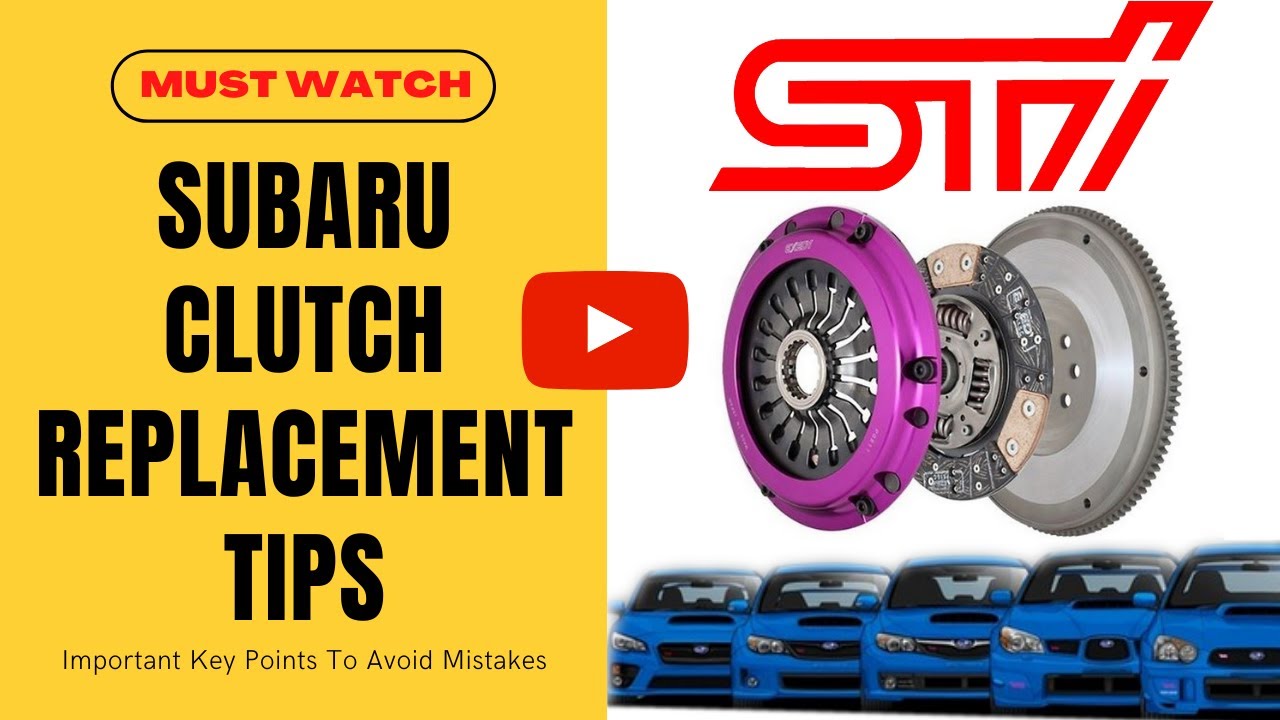 Советы по замене сцепления Subaru STI, информация о маховике и выжимном подшипнике V7 - V12 (вклю...