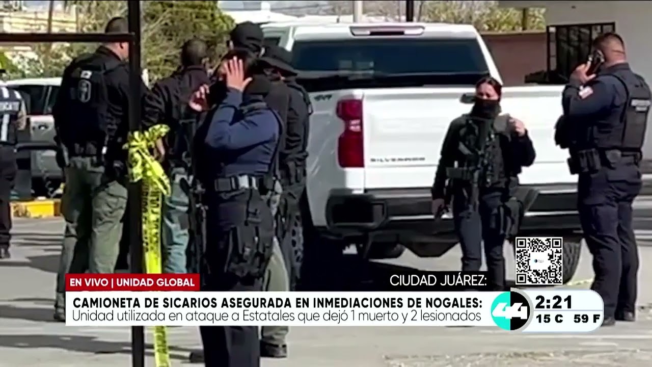 Camioneta de sicarios asegurada en inmediaciones de Nogales