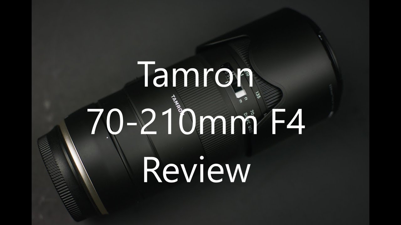 A Crushingly Honest Review of the Tamron 70-210mm F/4 Di VC USD
