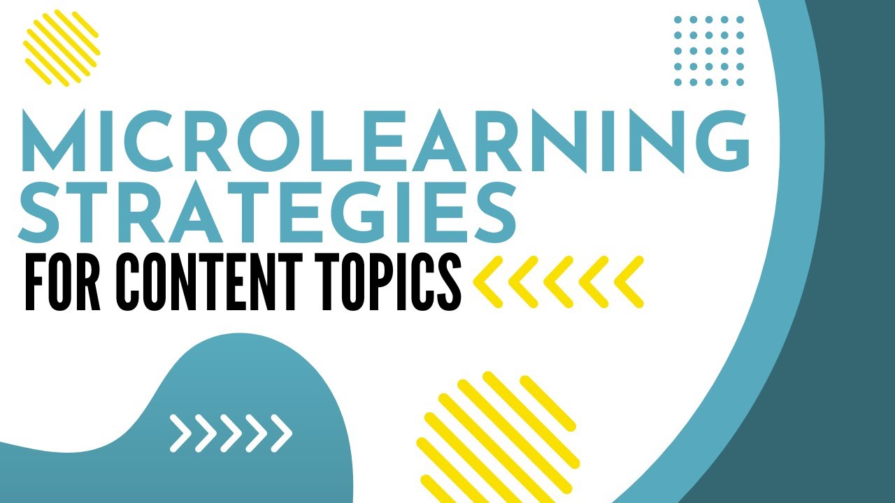 Microlearning Strategies for Content Topics | Guide to Microlearning | The URL dr.