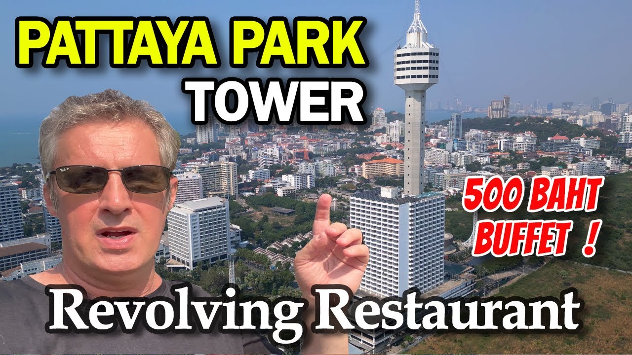 A Look At Pattaya Park Tower Revolving Restaurant in Pratumnak, Thailand