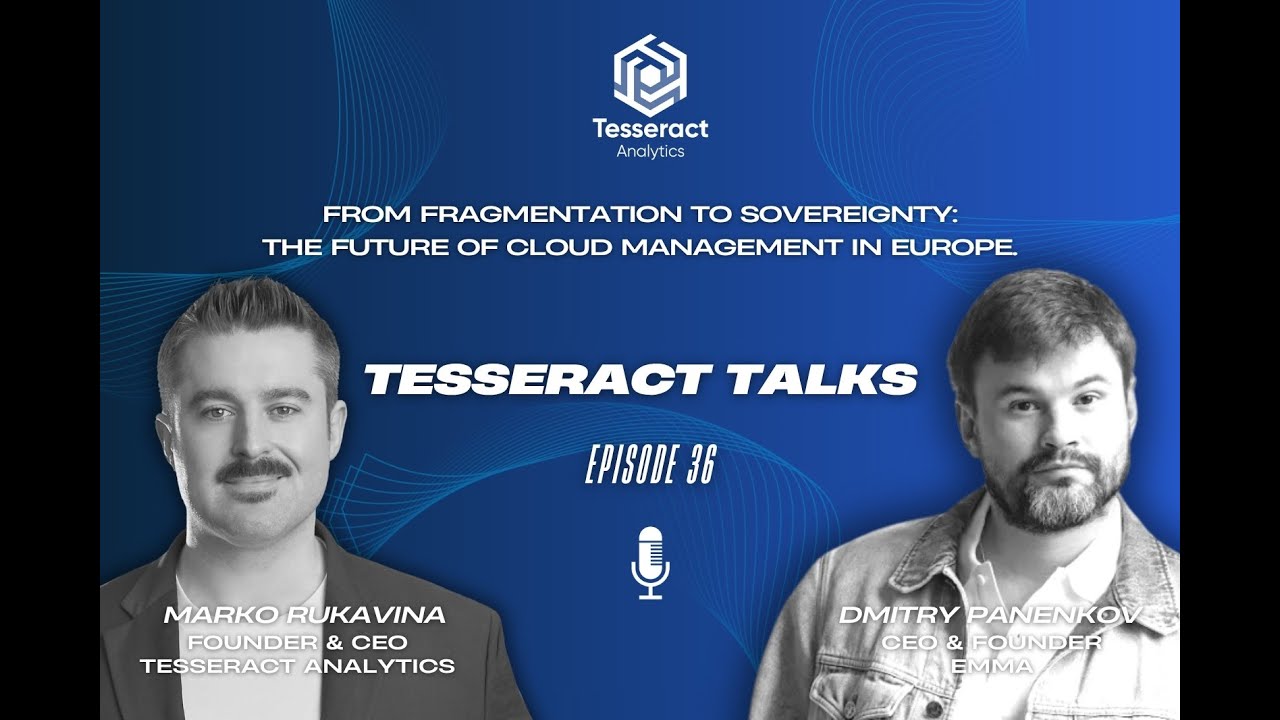 Tesseract Talks: Dmitry Panenkov on Cloud Sovereignty & Multi-Cloud Management