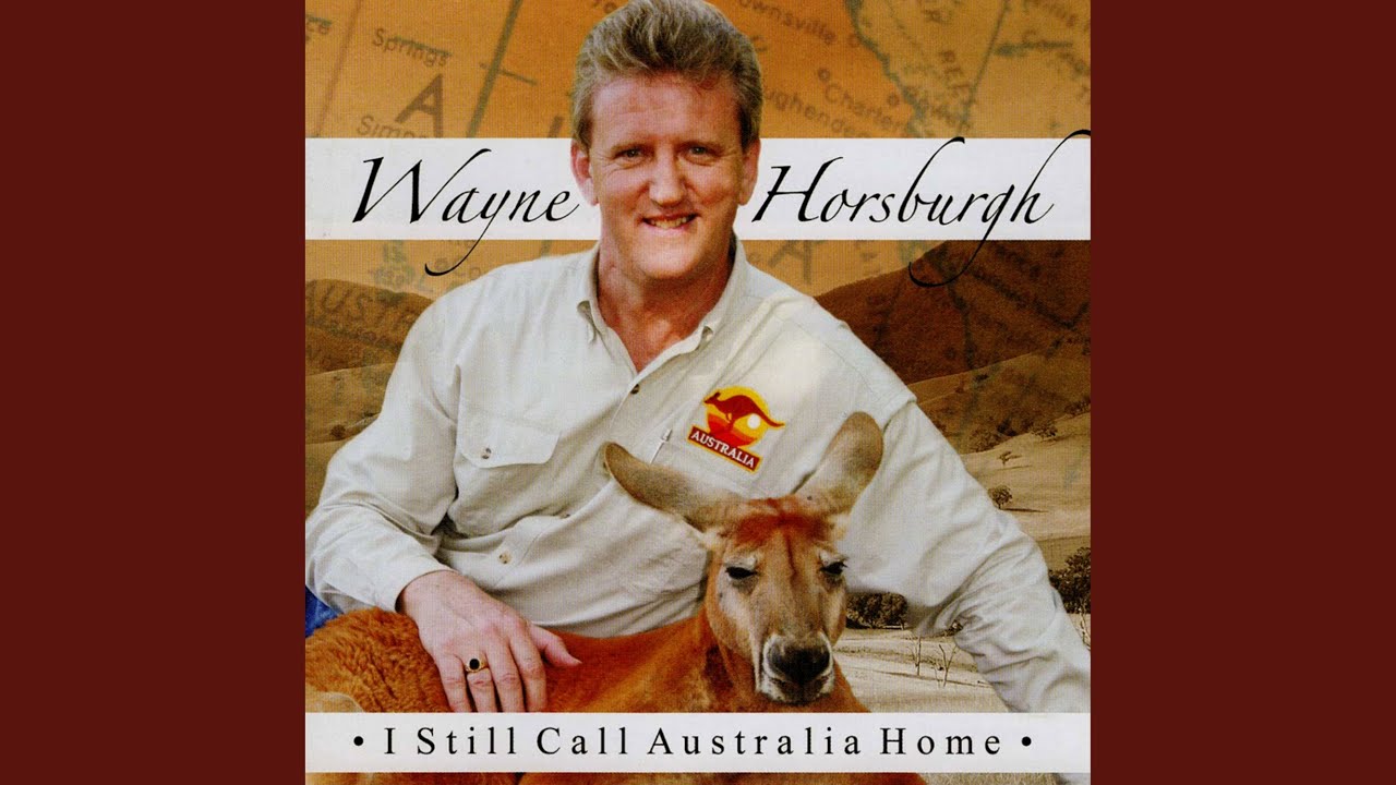 I Still Call Australia Home