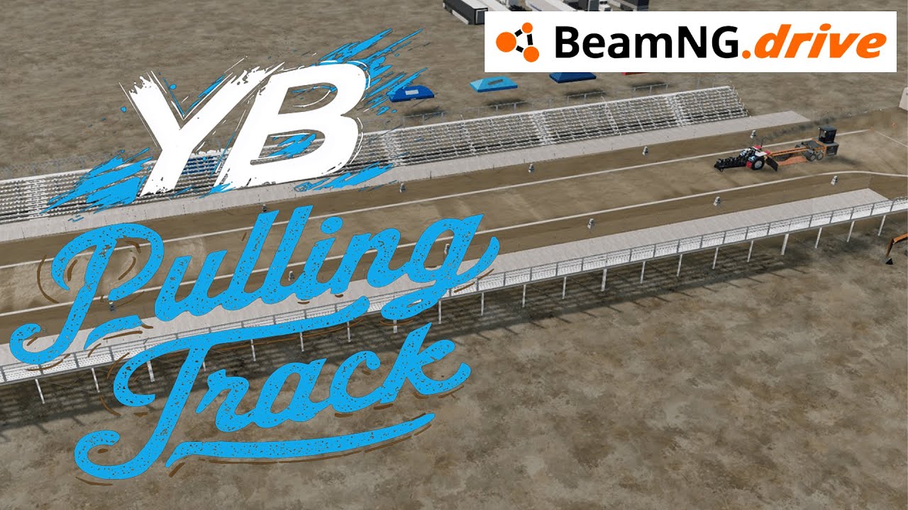 Beamng Youngbloods Truck+Tractor Pulling Map with Custom Pulling Mission Mod Release