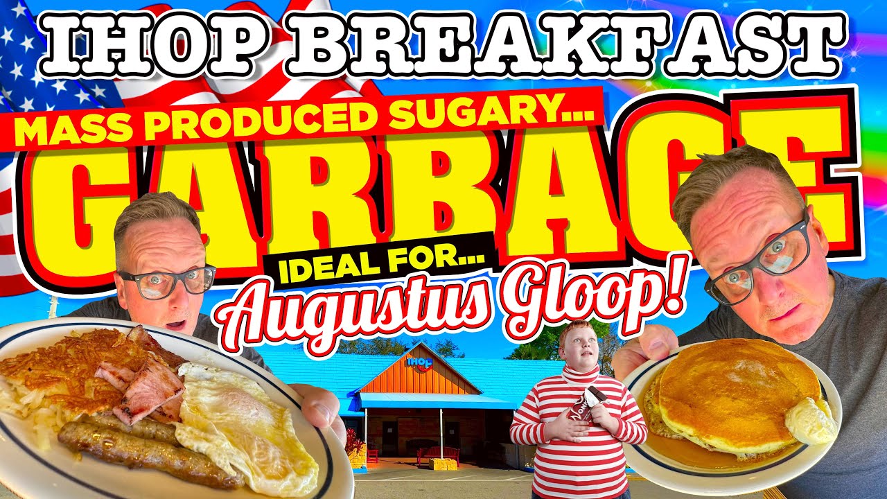 iHop Breakfast REVIEW. MASS PRODUCED SUGARY GARBAGE that would appeal to the likes of AUGUSTUS GLOOP