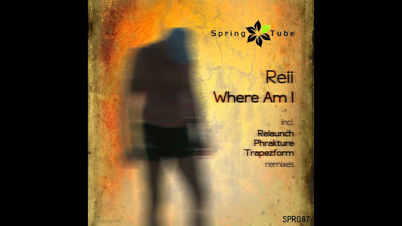 Reii - Where Am I (Original Mix) [SPR087]