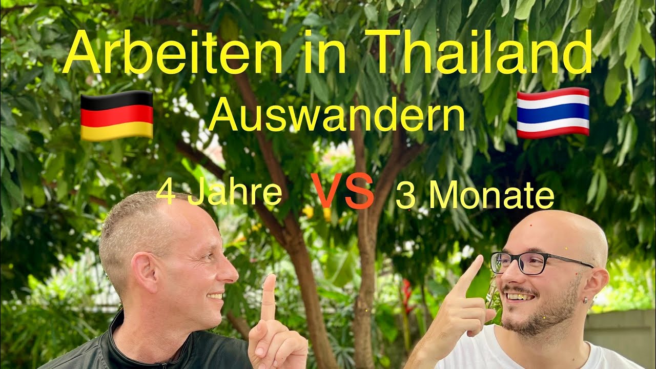 Auswandern, arbeiten und Leben in Thailand, Chiang Mai. 4 Jahre vs. 3 Monate. Interview