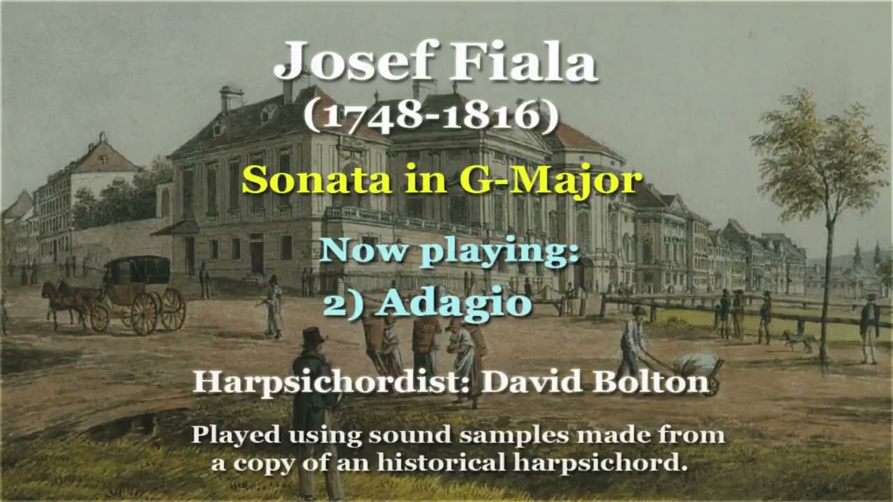 Josef Fiala (1748-1816): Harpsichord Sonata in G-Major