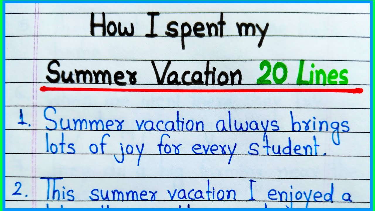 How I spent my summer vacation essay 20 lines | Essay on my summer vacation