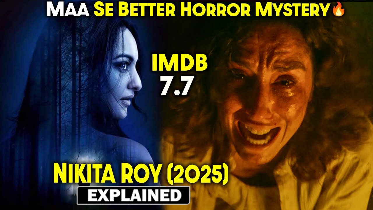 2025 Latest Bollywood Horror😱NIKITA ROY Movie Explained in Hindi | Horror movie explained in Hindi