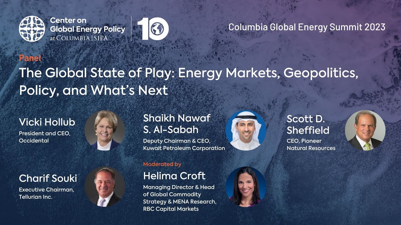 The Global State of Play: Energy Markets, Geopolitics, Policy, and What’s Next