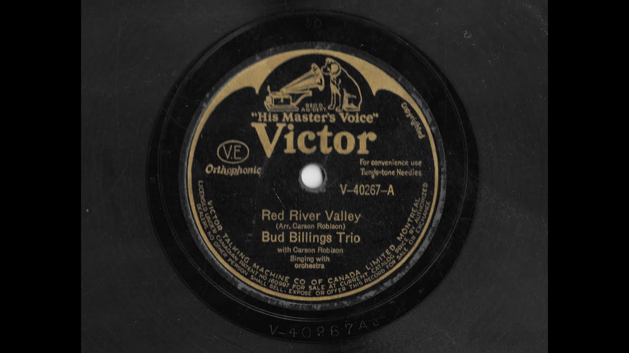 Red River Valley - Bud Billings Trio & Carson Robinson 1929