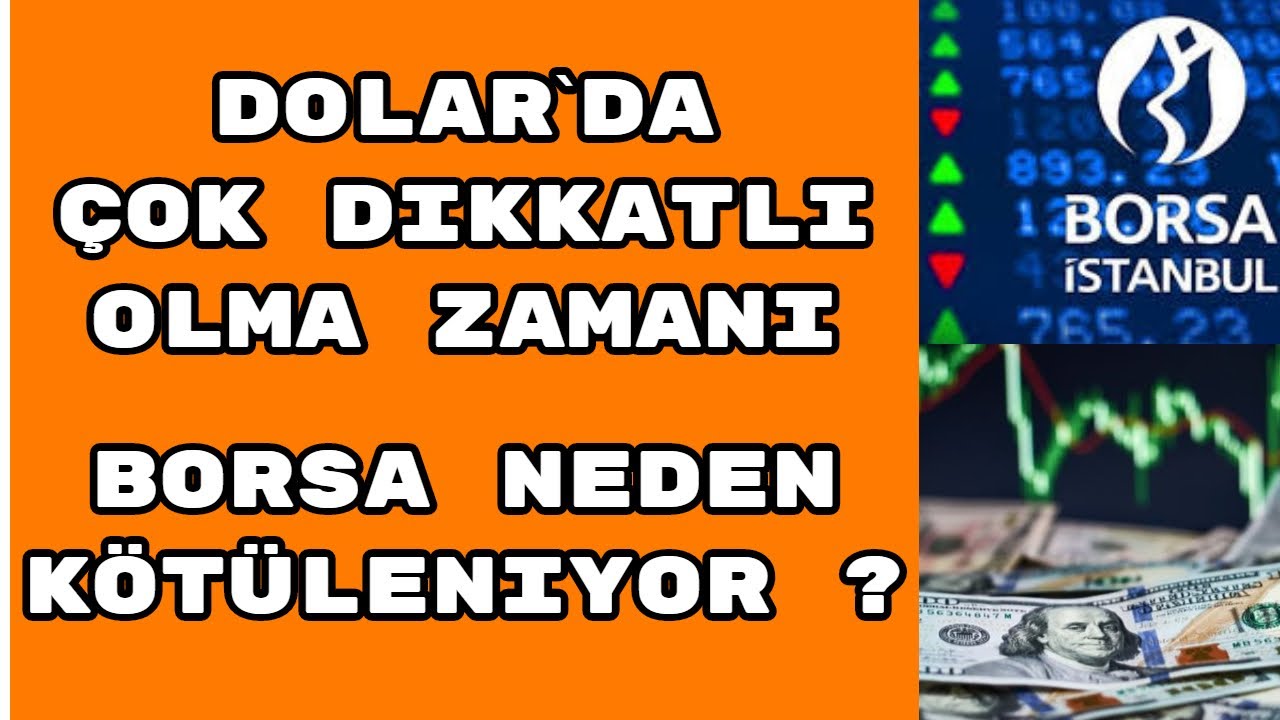 DOLAR İ&Ccedil;İN &Ccedil;OK DİKKATLİ OLMA ZAMANI.BORSA KASITLI OLARAK K&Ouml;T&Uuml;LENİYOR NEDEN ?dolar