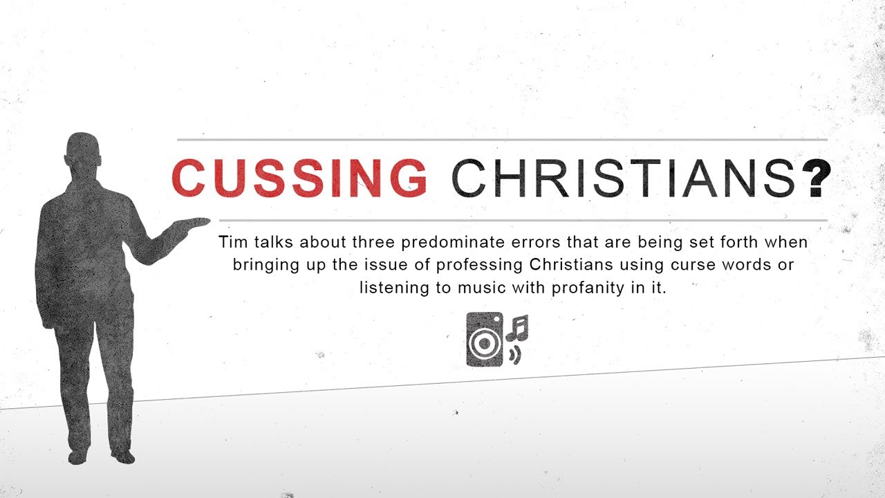 Cussing Christians? - Tim Conway