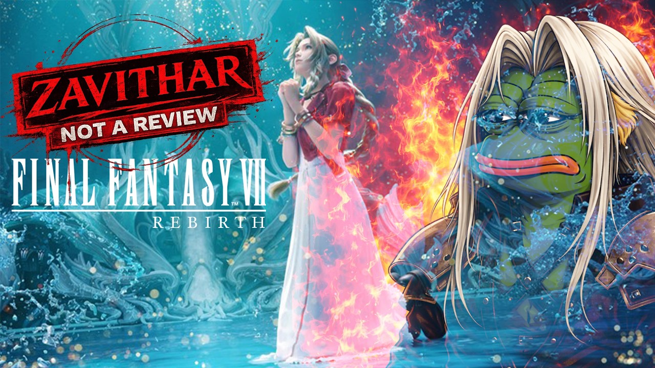 This is NOT a review of Final Fantasy 7 Rebirth - ZavithaR17