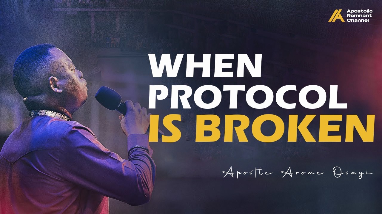 WHAT HAPPENS WHEN YOU VIOLATE GOD’S PROTOCOL IN THE SPIRIT | Apostle Arome Osayi