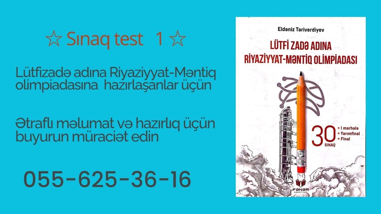 LütfiZadə Riyaziyyat - Məntiq olimpiadasına hazırlıq sınaq 1 #lisey #olimpiada#rfm#rfonline#rfo