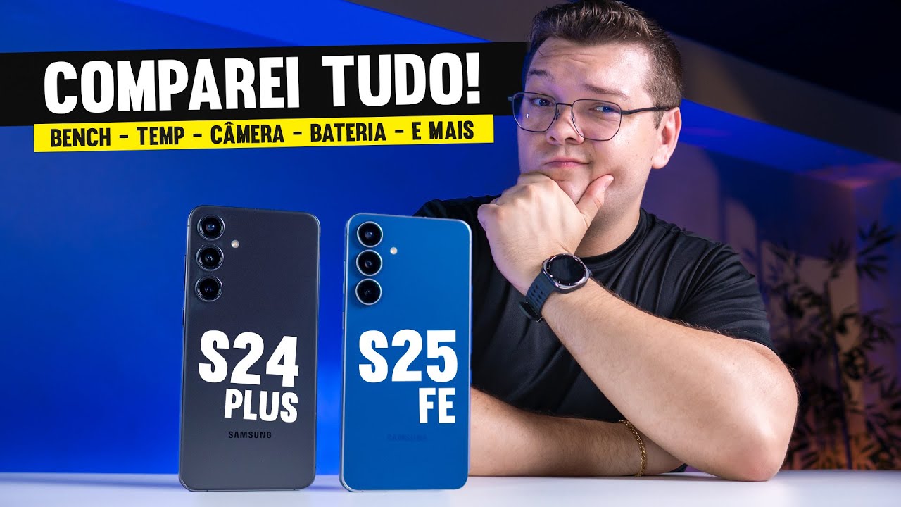 Galaxy S24 PLUS vs Galaxy S25 FE! Benchmarks, Temperatura, Câmera e mais! Comparativo