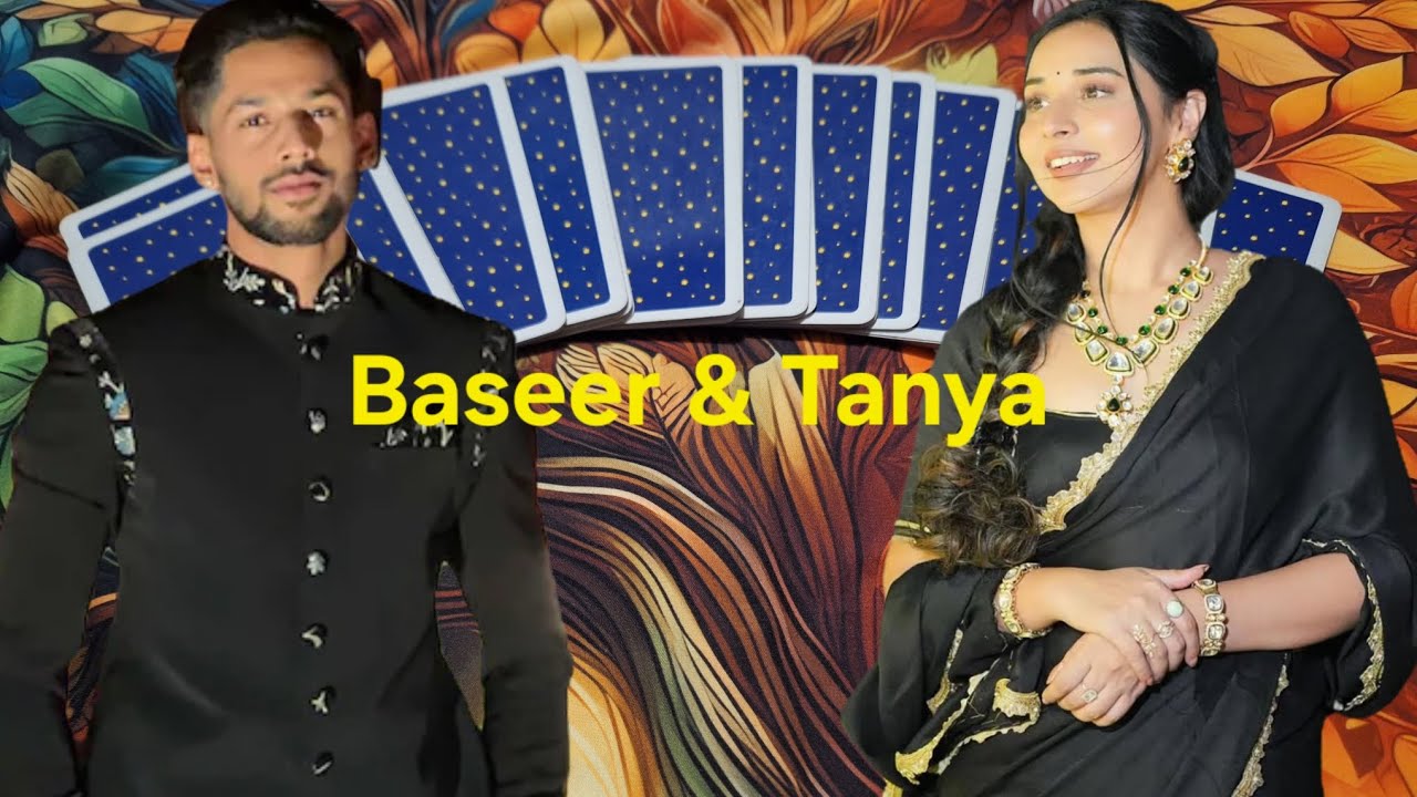Baseer Ali & Tanya Mittal Tarot Reading 