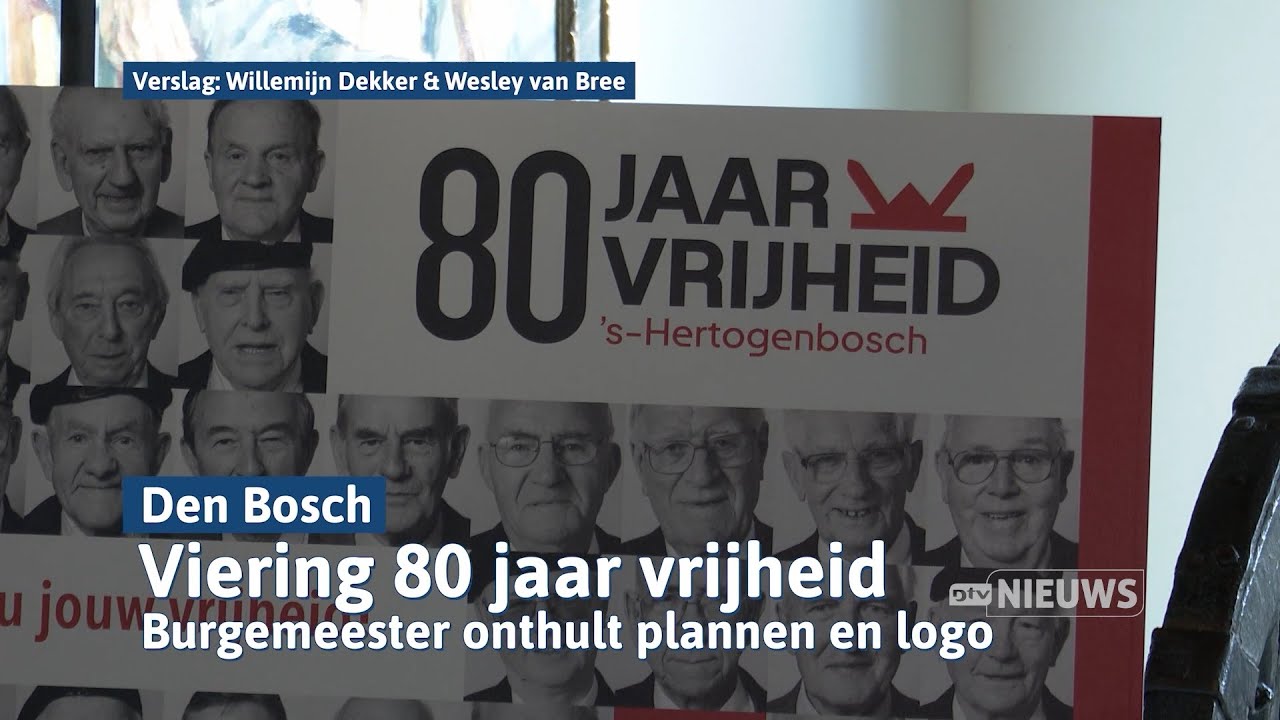Den Bosch gaat 80 jaar vrijheid groots herdenken I Dtv Den Bosch