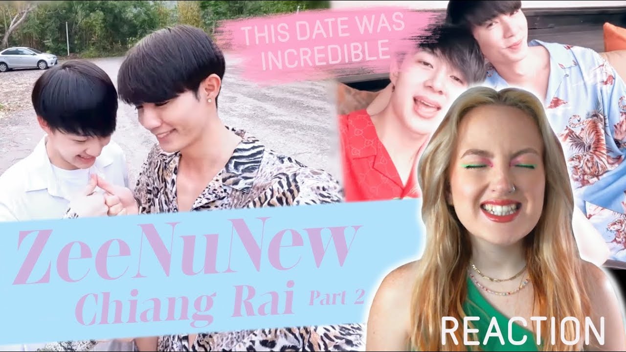 Cutie Pie Fan Reacts to ZeeNuNew in Chiang Rai (Vlog 2)