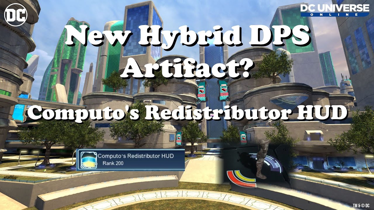 DCUO: New Hybrid DPS Artifact - Computo's Redistributor HUD