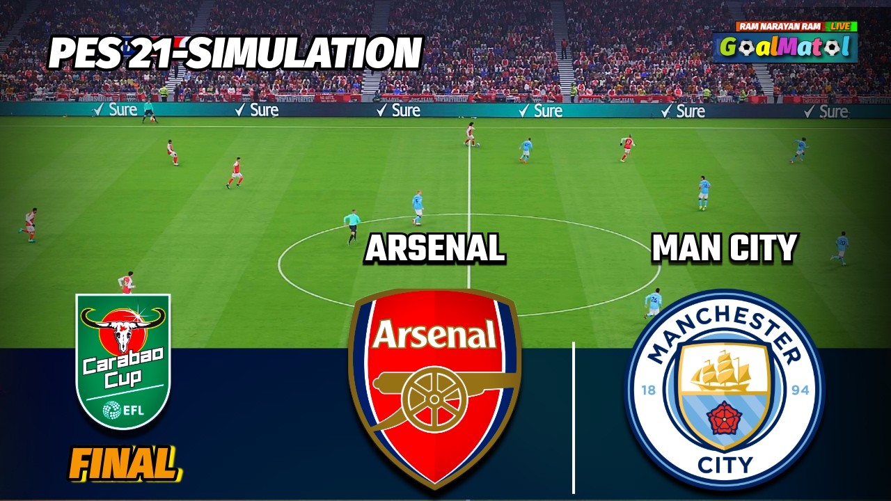 🔴 Arsenal vs Manchester City | EFL CUP DRAMA  |  PES 2021 Simulation