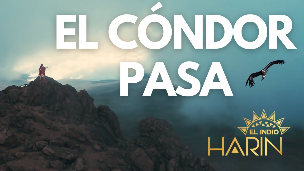 Harin El Indio | El Cóndor Pasa (Videoclip)