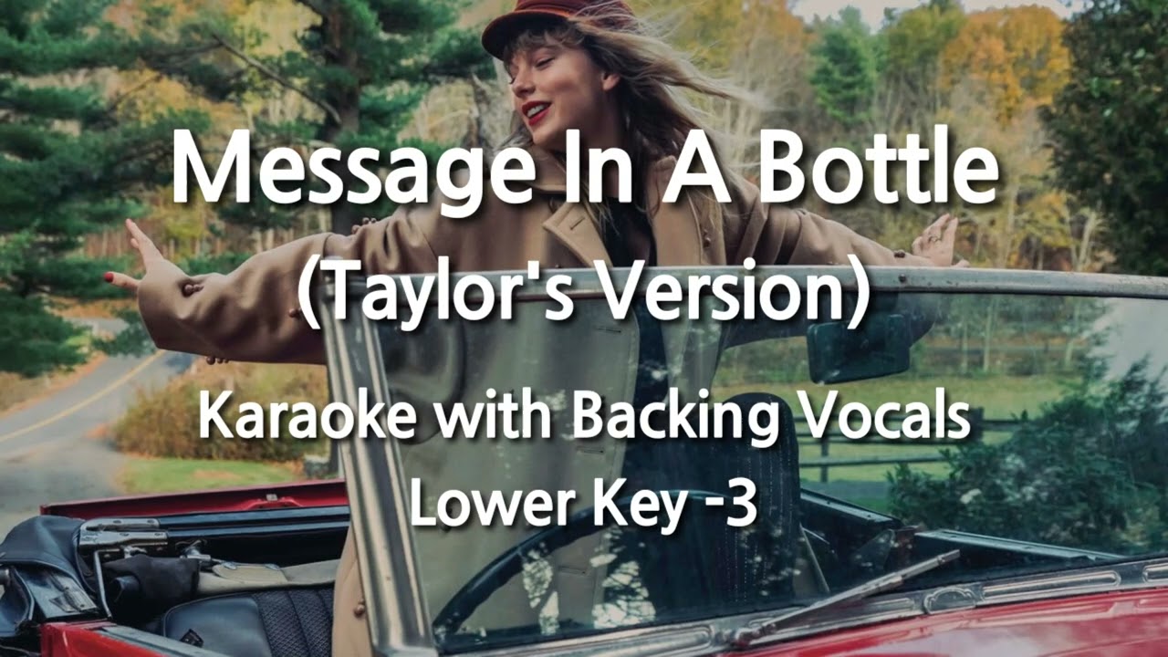Message In A Bottle (Taylor's Version) (Lower Key -3) Karaoke with Backing Vocals