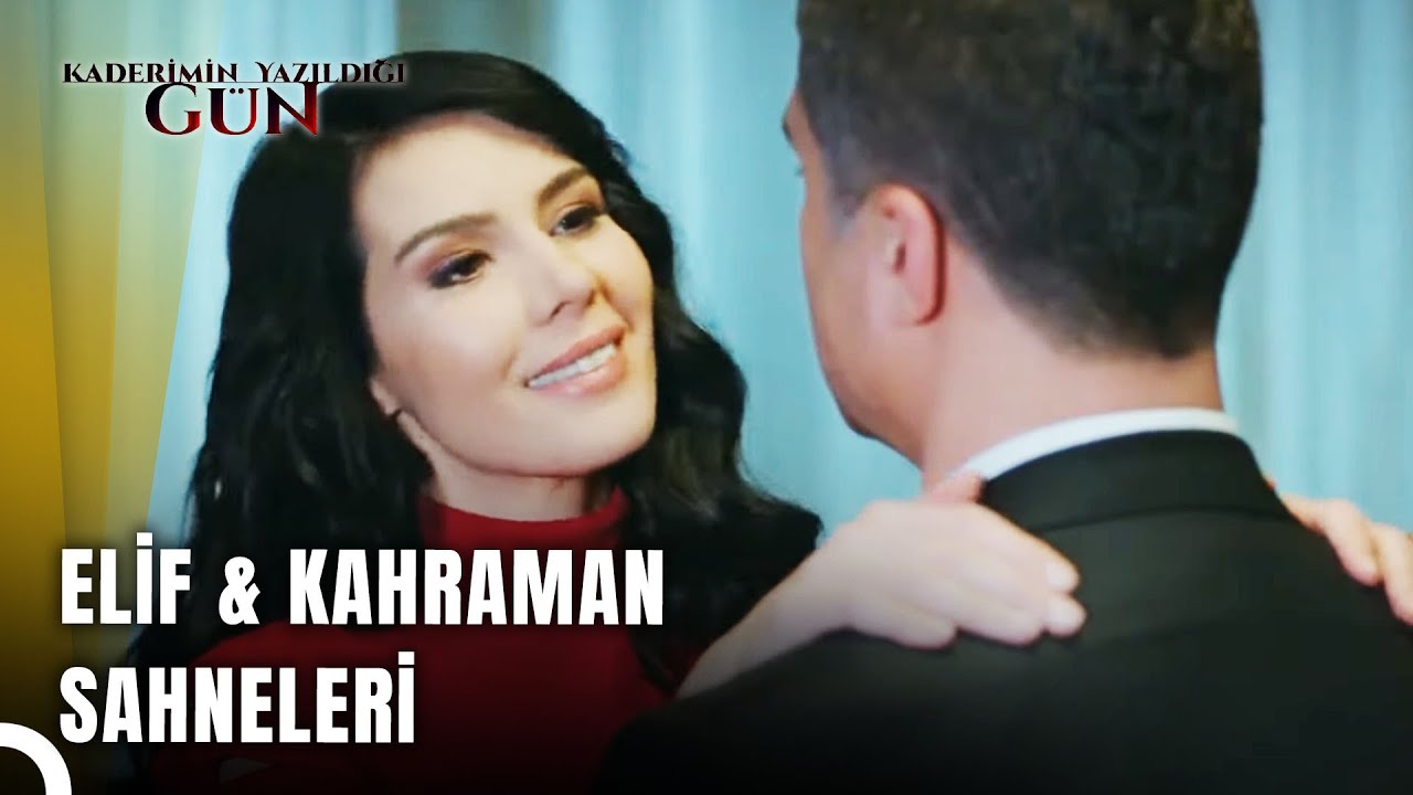 Elif & Kahraman Sahneleri #49 | Kaderimin Yazıldığı Gün