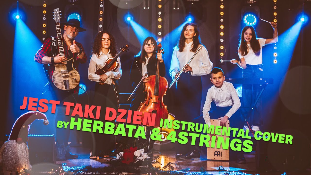 Jest Taki Dzień - INSTRUMENTAL cover by HERBATA&4Strings