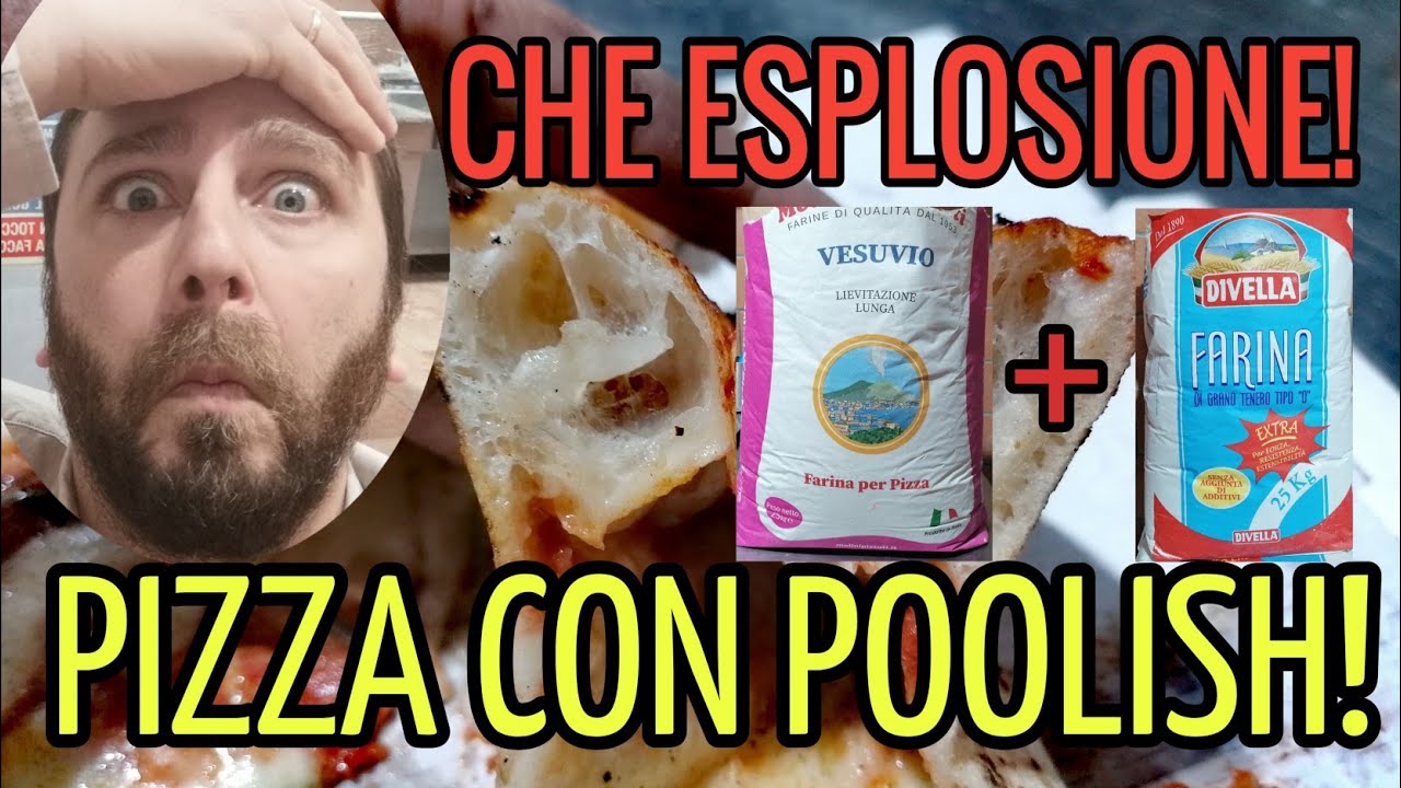 Impasto PIZZA NAPOLETANA con POOLISH personalizzato (P1)