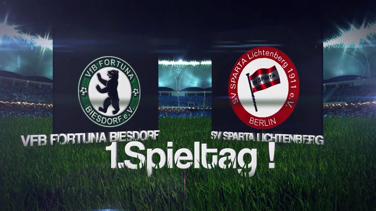 [1.Spieltag/Berlin-Liga] VfB Fortuna Biesdorf - SV Sparta Lichtenberg
