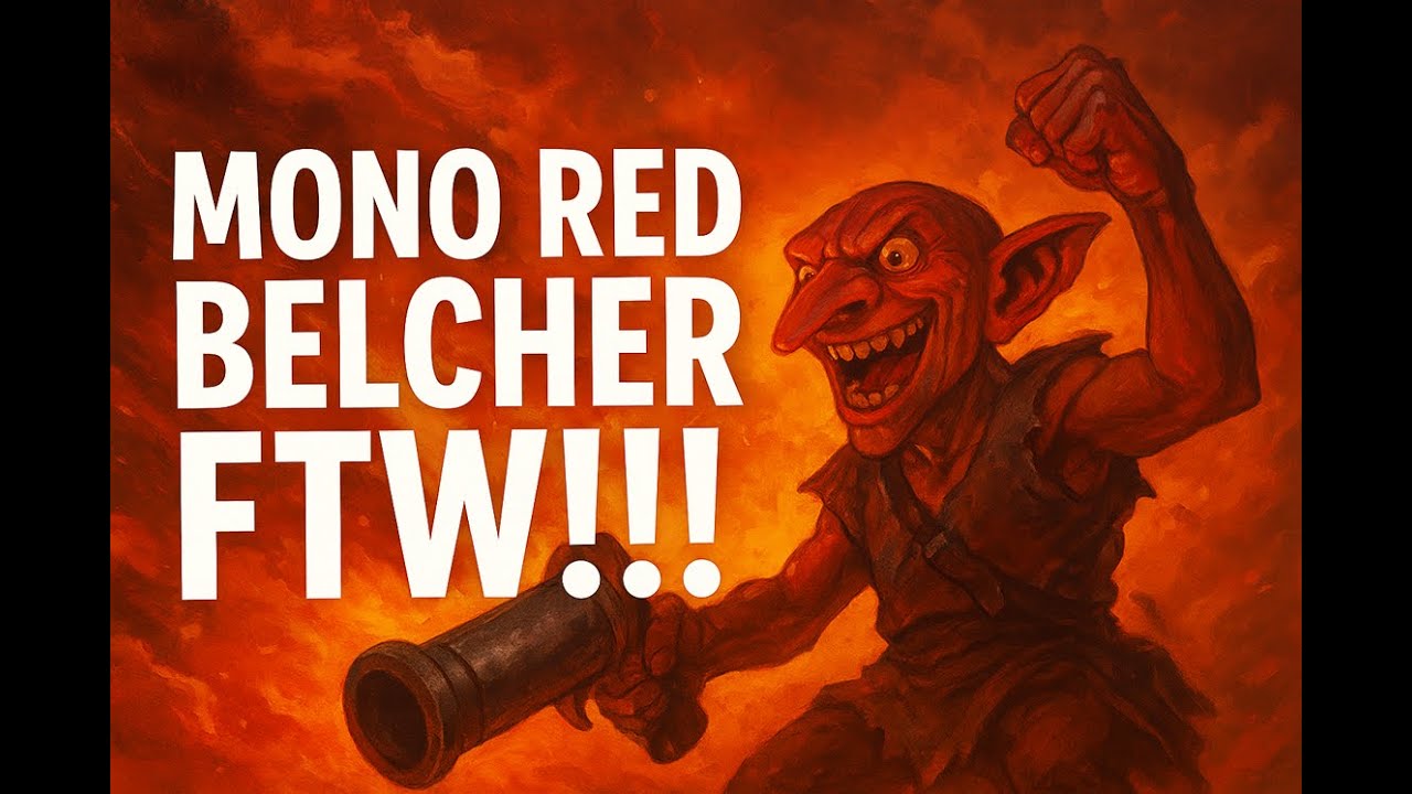 Mono Red Belcher (Modern) – Magic: The Gathering
