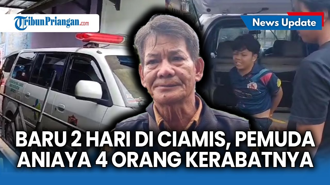 Baru 2 Hari di Ciamis, Pemuda Aniaya Empat Orang Kerabatnya Sendiri, Kakak Kandung Kehilangan Nyawa