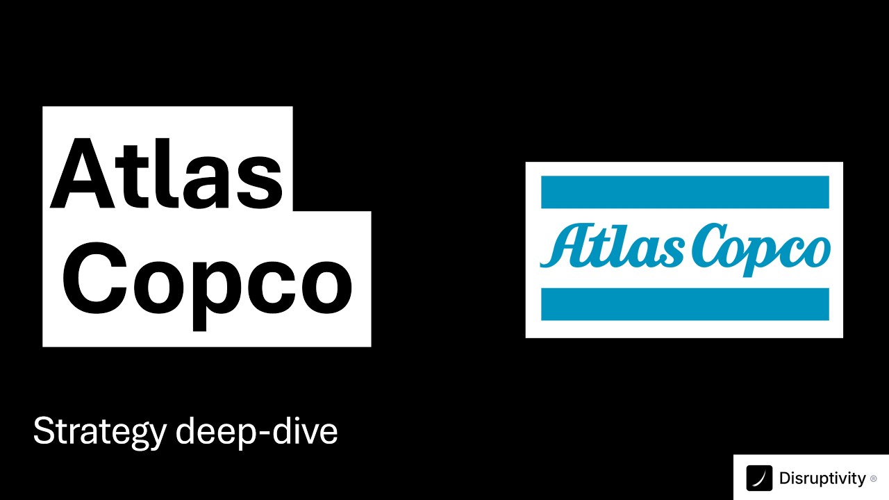 Strategy deep-dive: Atlas Copco&rsquo;s Industrial Growth Engine