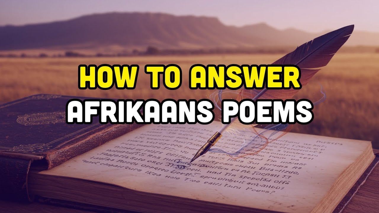 How To Answer Afrikaans Poems?