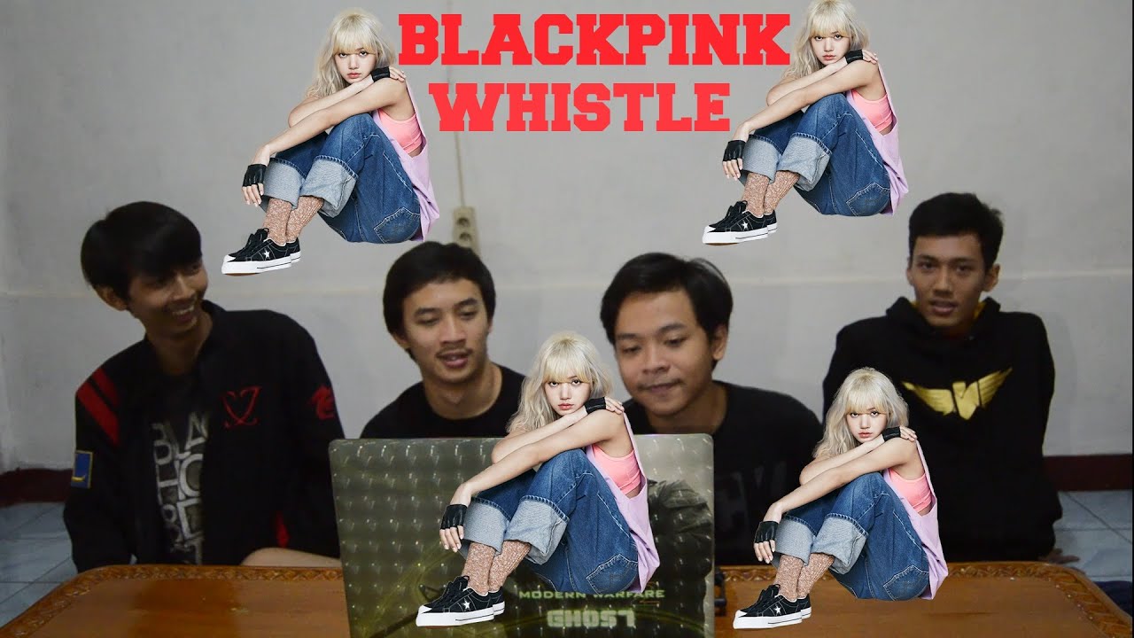 BLACKPINK - WHISTLE MV REACTION ( THE REASON WE LIKE LISA!! ) | INDONESIAN GUYS