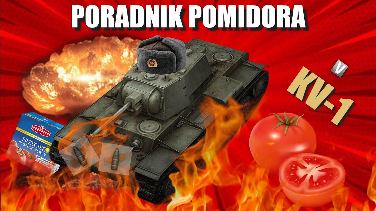 Poradnik pomidora - KV-1| World Of Tanks