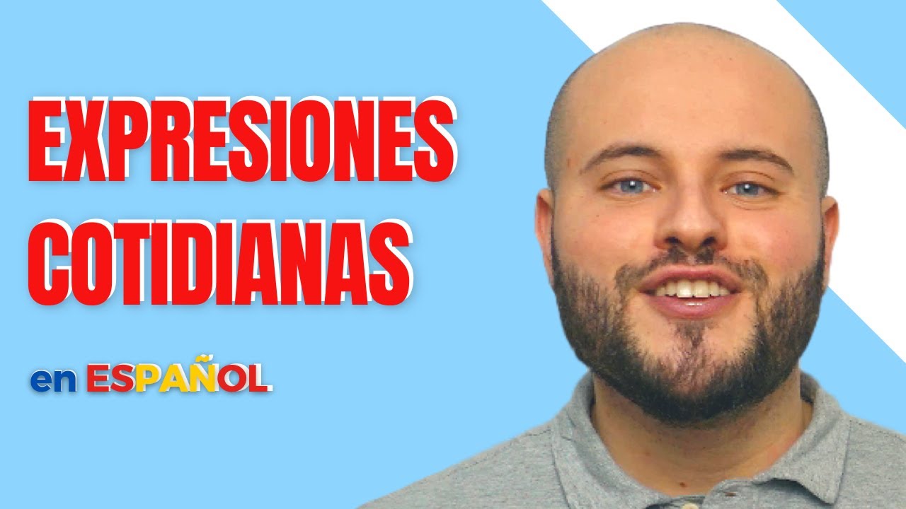 7 Expresiones COTIDIANAS en ESPAÑOL 💬 (de España)